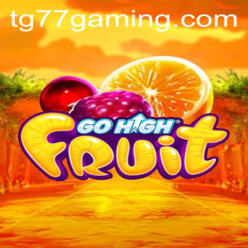 GoHighFruit: A Refreshing Adventure into the World of Fruitful Fun