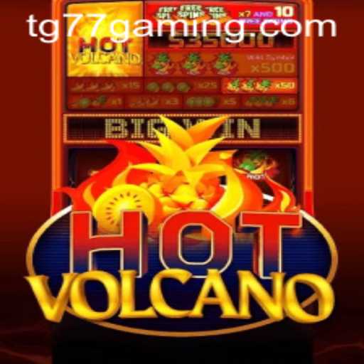 Unveiling HotVolcano: A Thrilling Gaming Experience Enhanced by TG77