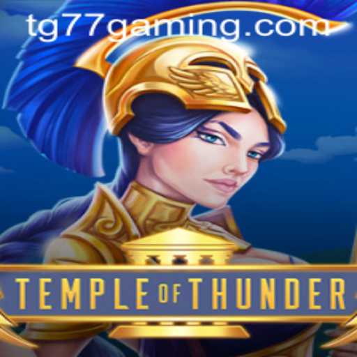 Exploring the Thrilling World of TempleofThunder